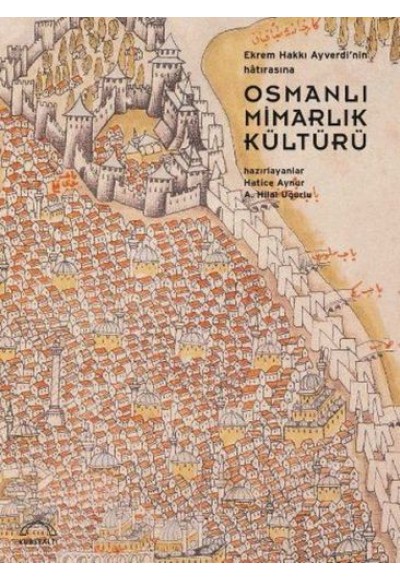 Osmanlı Mimarlık Kültürü