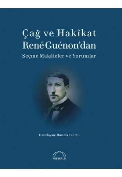 Çağ ve Hakikat