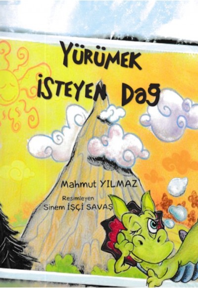 Yürümek İsteyen Dağ