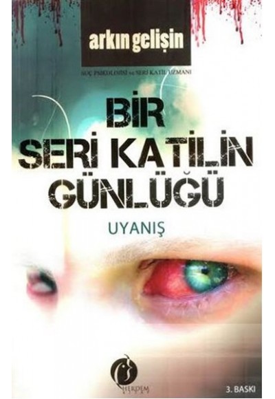 Bir Seri Katilin Günlüğü - Uyanış