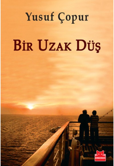 Bir Uzak Düş