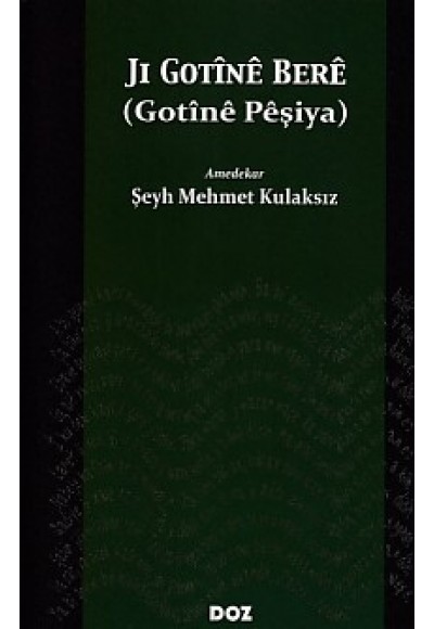 Ji Gotine Bere (Gotine Peşiya)