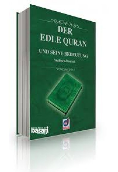 Der Edle Quran und Seine Bedeutung (Arabisch-Deutsch) (Kod:021)