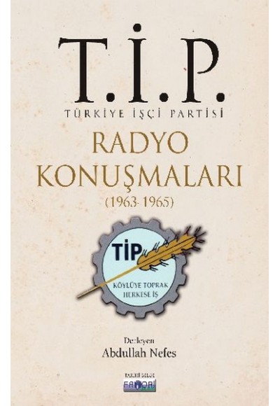 T.İ.P. Radyo Konuşmaları 1963-1965
