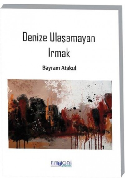 Denize Uaşamayan Irmak