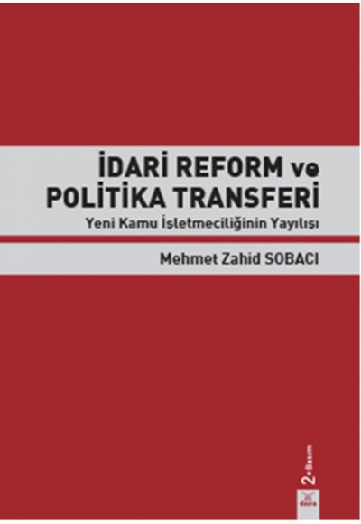 İdari Reform ve Politika Transferi  Yeni Kamu İşletmeciliğinin Yayılışı