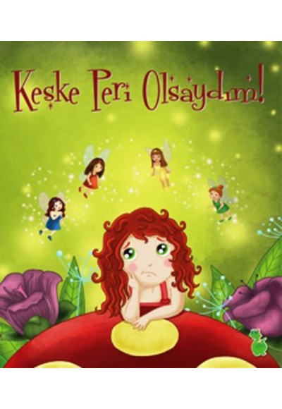Keşke Peri Olsaydım!