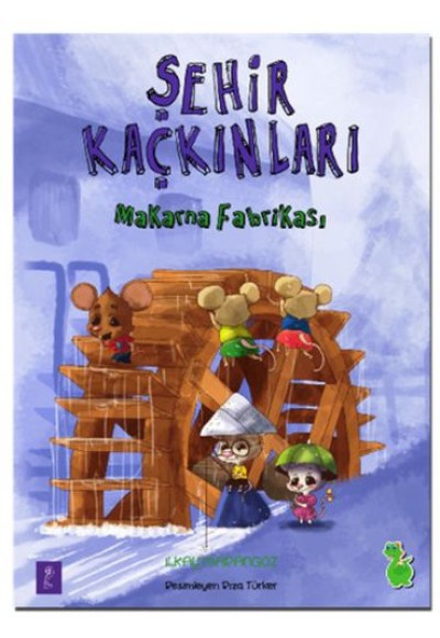 Şehir Kaçkınları - Makarna Fabrikası