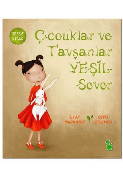 Çocuklar ve Tavşanlar Yeşil Sever