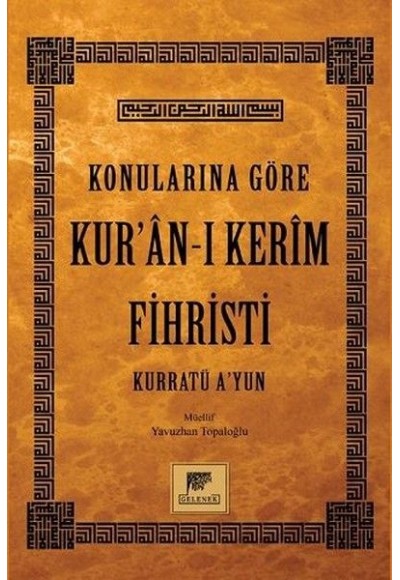 Konularına Göre Kur’an-ı Kerim Fihristi (Ciltli)