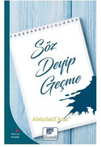 Söz Deyip Geçme