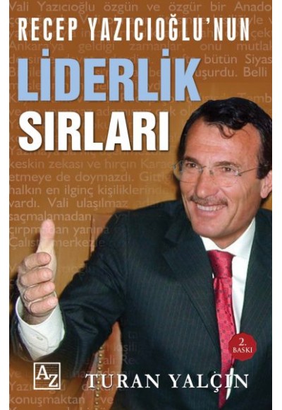 Recep Yazıcıoğlunun Liderlik Sırları