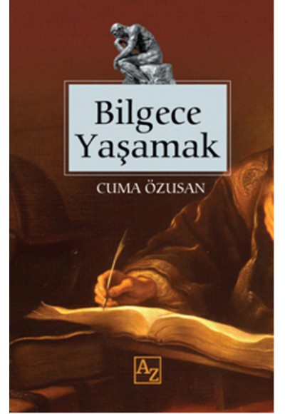 Bilgece Yaşamak