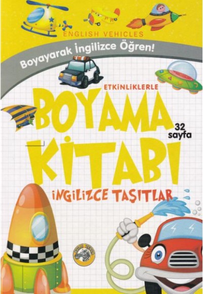 Etkinliklerle Boyama Kitabı İngilizce Taşıtlar