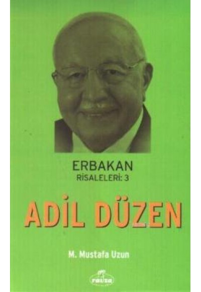 Adil Düzen / Erbakan Risaleleri:3