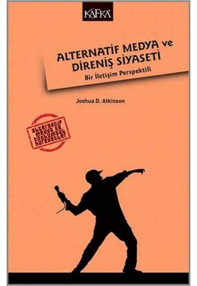 Alternatif Medya ve Direniş Siyaseti  Bir İletişim Perspektifi