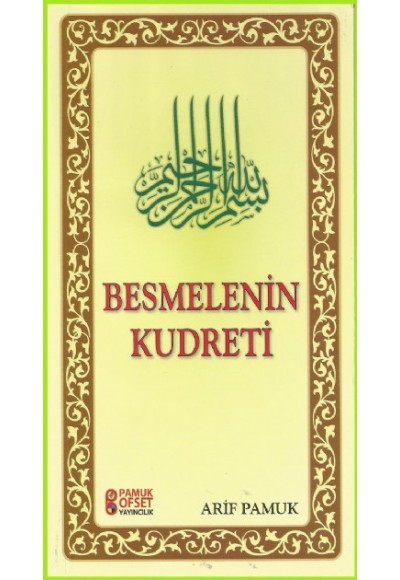 Besmelenin Kudreti