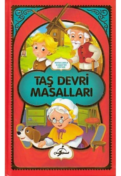 Masallarla Karakter Eğitimi - Taş Devri Masalları