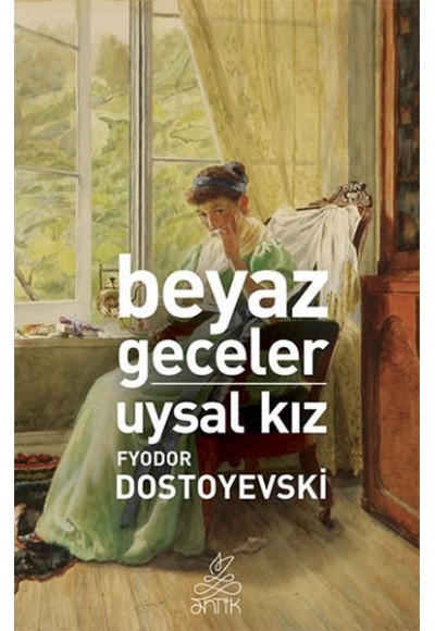 Beyaz Geceler-Uysal Kız