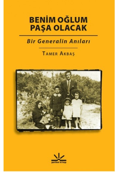 Benim Oğlum Paşa Olacak