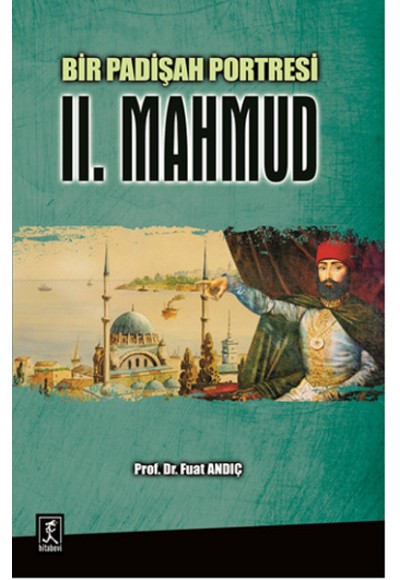 Bir Padişah Portresi II. Mahmud