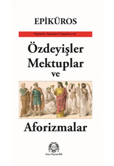 Özdeyişler, Mektuplar ve Aforizmalar