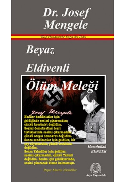 Beyaz Eldivenli Ölüm Meleği Dr. Josef Mengele