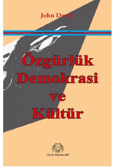 Özgürlük, Demokrasi ve Kültür