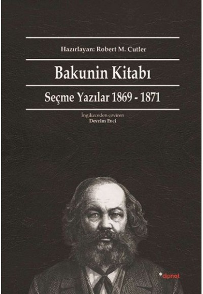 Bakunin Kitabı  Seçme Yazılar 1869-1871