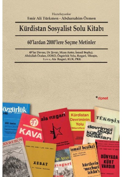 Kürdistan Sosyalist Solu Kitabı  60'lardan 2000'lere Seçme Metinler