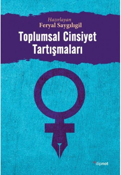 Toplumsal Cinsiyet Tartışmaları