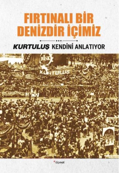 Fırtınalı Bir Denizdir İçimiz