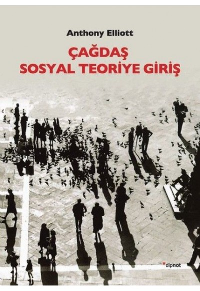 Çağdaş Sosyal Teoriye Giriş