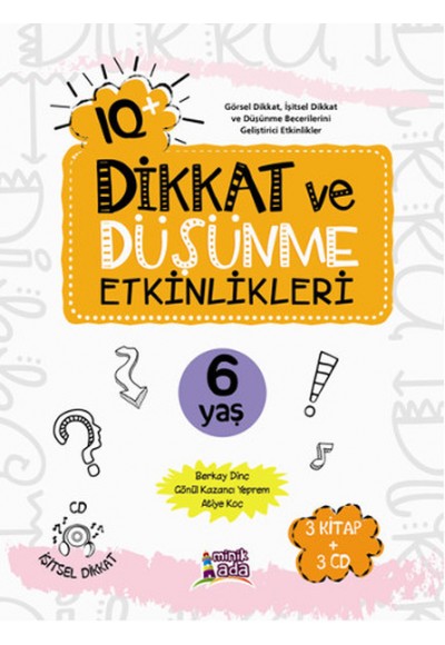 IQ+ Dikkat ve Düşünme Etkinlikleri (6 Yaş 3 Kitap + 3 CD)