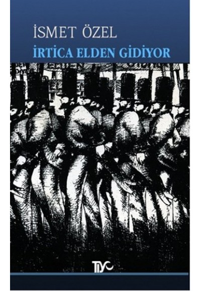 İrtica Elden Gidiyor