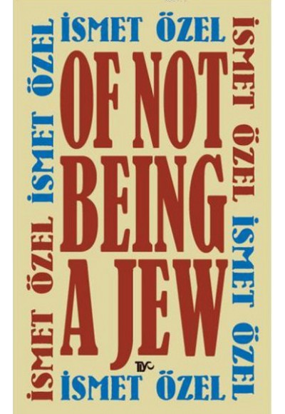Of Not Being A Jew