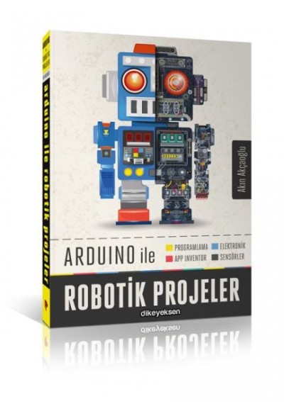 Arduino ile Robotik Projeler