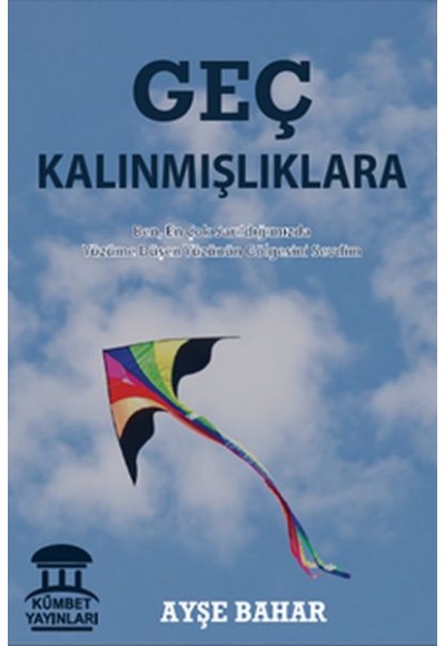 Geç Kalınmışlıklara