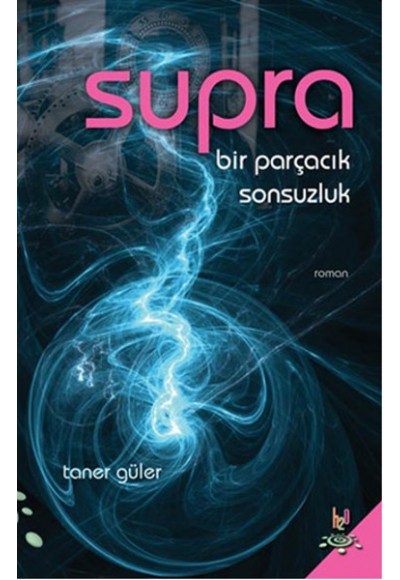 Supra  Bir Parçacık Sonsuzluk