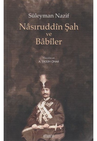 Nasıruddin Şah ve Babiler