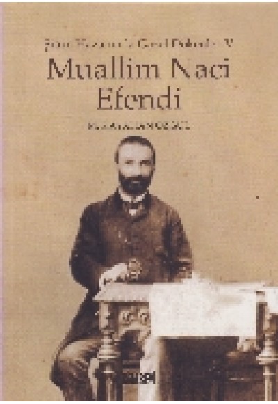 Muallim Naci Efendi / Şiirin Hazanında Gazel Dökenler 5