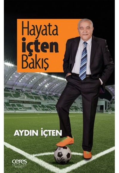 Hayata İçten Bakış