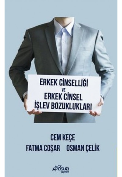 Erkek Cinselliği ve Erkek Cinsel İşlev Bozuklukları