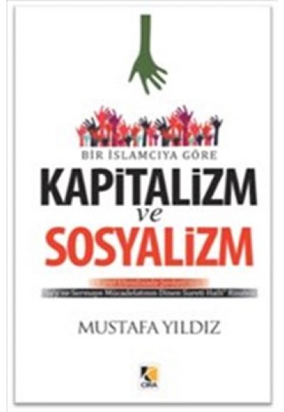 Bir İslamcıya Göre Kapitalizm ve Sosyalizm