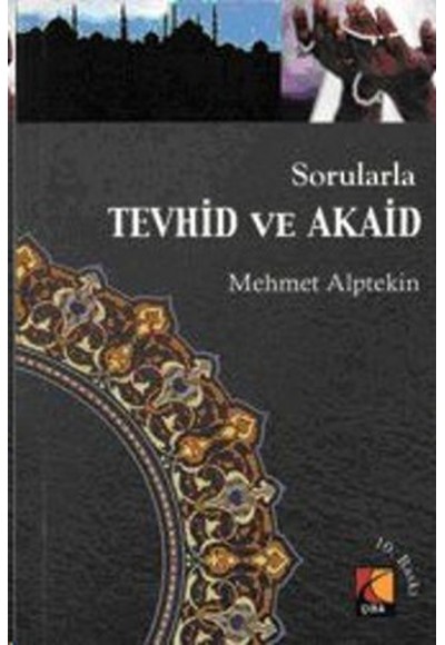 Sorularla Tevhid Ve Akaid