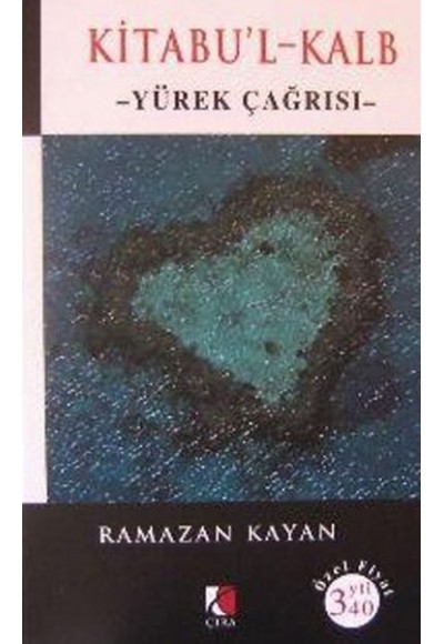 Kitabul Kalp / Yürek Çağrısı