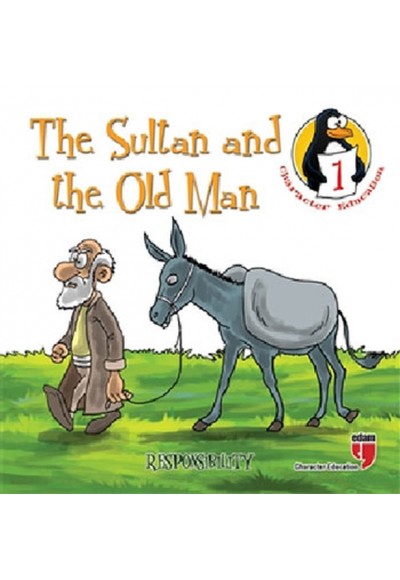 The Sultan and the Old Man - Responsibility / Character Education Stories 1