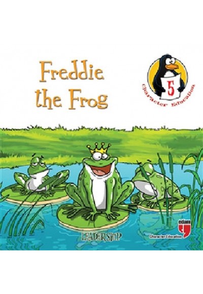 Freddie the Frog - Leadership / Character Education Stories 5