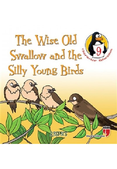 The Wise Old Swallow and the Silly Young Birds - Respect / Character Education Stories 9