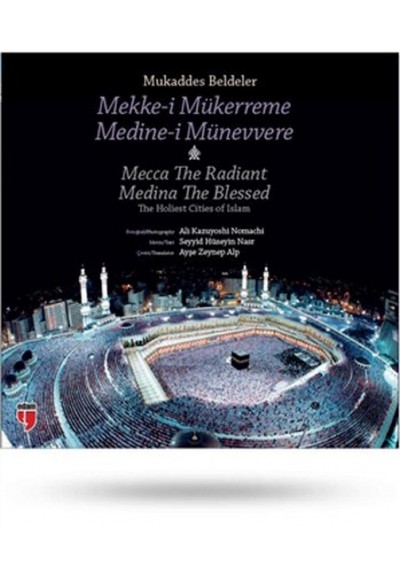 Mukaddes Beldeler - Mekke-i Mükerreme, Medine-i Münevvere  The Holiest Cities of Islam - Mecca T